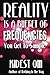 Reality is a Buffet of Frequencies You Get to Sample