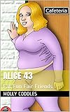 Alice 43: Fat Fun Fair Friends (Alice Saga)