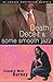 Death, Deceit & Some Smooth Jazz (Amanda Bell Brown Mysteries, No. 2) by Claudia Mair Burney