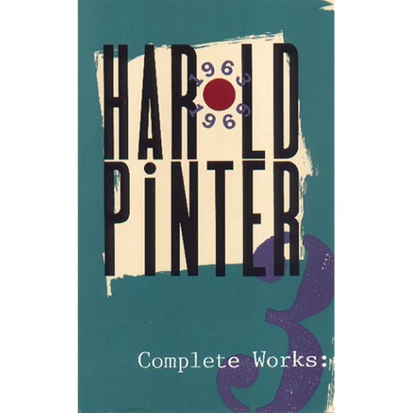 Complete Works, Volume I: Pinter, Harold: 9780802150967: Amazon