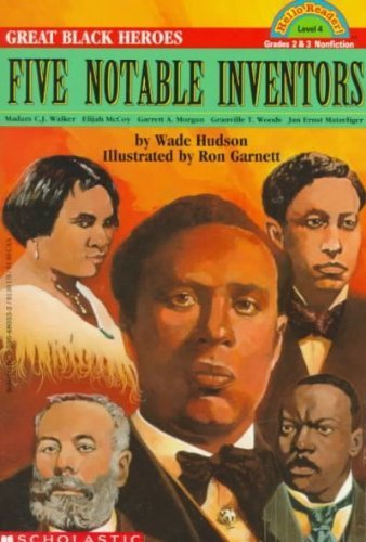 Five Notable Inventors, Great Black Heroes