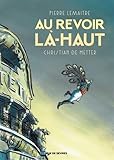 Au revoir là-haut (BD ADO-ADULTES) (French Edition) by
