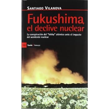 Fukushima, el declive nuclear: La conspiración del