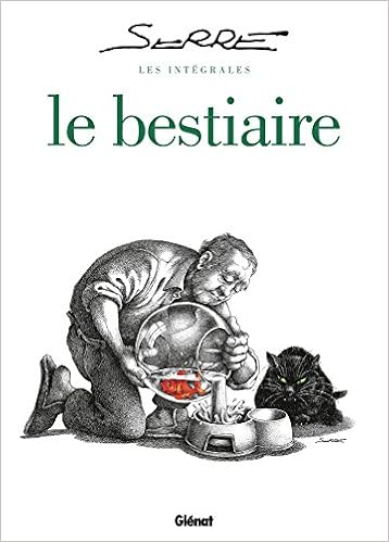 Serre Les Integrales Le Bestiaire Amazon De Claude Serre Fremdsprachige Bucher
