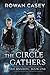 The Circle Gathers (Veil Knights Book 1)