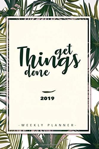 Weekly Planner 2019: Weekly Planner, Calendar and Schedule Organizer | For the new Year 2019 Paperback – 29 Sep 2018