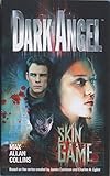 Dark Angel: Skin Game