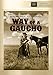 Way of a Gaucho