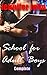School for Adult Boys - Complete: A Femdom Erotic Fantasy Romance