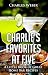 Charlie's Favorites at Five: A Little Book of Great Home Bar Recipes by Charles Weber