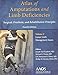 Atlas of Amputations and Limb Deficiencies: Surgical, Prosthetic and Rehabilitation Principles