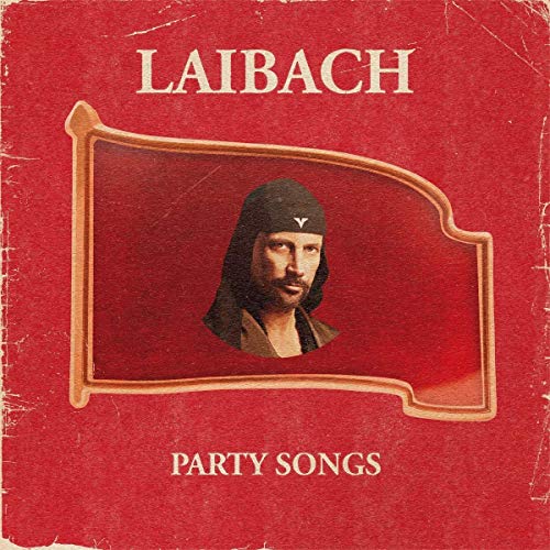 Album Art for Party Songs [Clear Vinyl] by Laibach