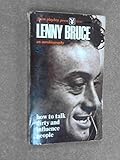How to Talk Dirty and Influence People by Lenny Bruce (1972-05-03)