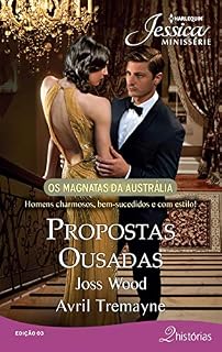 Livro Propostas Ousadas 1 de 2 (Harlequin Jessica Minissérie Livro 3)