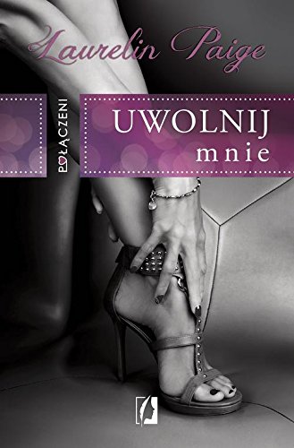 Polaczeni Uwolnij mnie