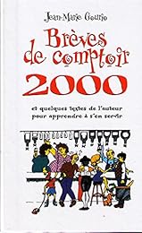 Brèves de comptoir, 2000