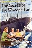 Nancy Drew 027 the Secret of the Wooden Lady