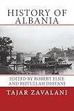 History of Albania (Albanian Studies Book 1)