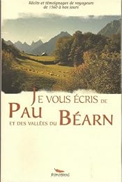 Je vous écris de Pau et des vallées du Béarn