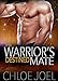 Alien Romance: The Warrior's Destined Mate: A Scifi Alien Abduction Romance (Alien Romance, BBW, Alien Invasion Romance) (Astral Mates Book 3)