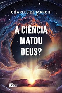 Livro A ciência matou Deus?