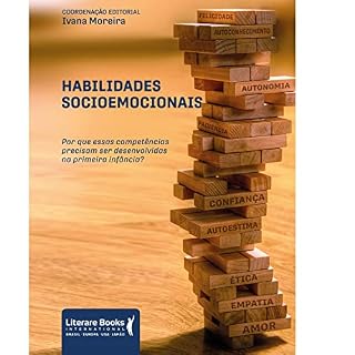 Livro Habilidades socioemocionais: por que essas competências precisam ser desenvolvidas na primeira infância?