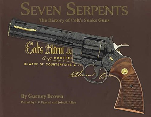 Seven Serpents: the History of Colt's Snake Guns (Best Years For Colt Python)