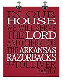In Our House We Will Serve The Lord And Cheer for The Arkansas Razorbacks Personalized Family Name Christian Print - Perfect Gift, college sports wall art - multiple sizes