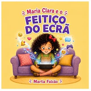 Livro Maria Clara e o Feitiço do Ecrã (Maria Clara (Português) Livro 5)