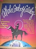 Whole Cowboy Catalog: An Entertaining Guide to Everything Western by 