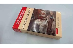 The Oxford History of the British Empire: Volume V: Historiography