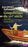 Géopolitique du XVIe siècle (1490-1618) (Points histoire t. 318) (French Edition) by 