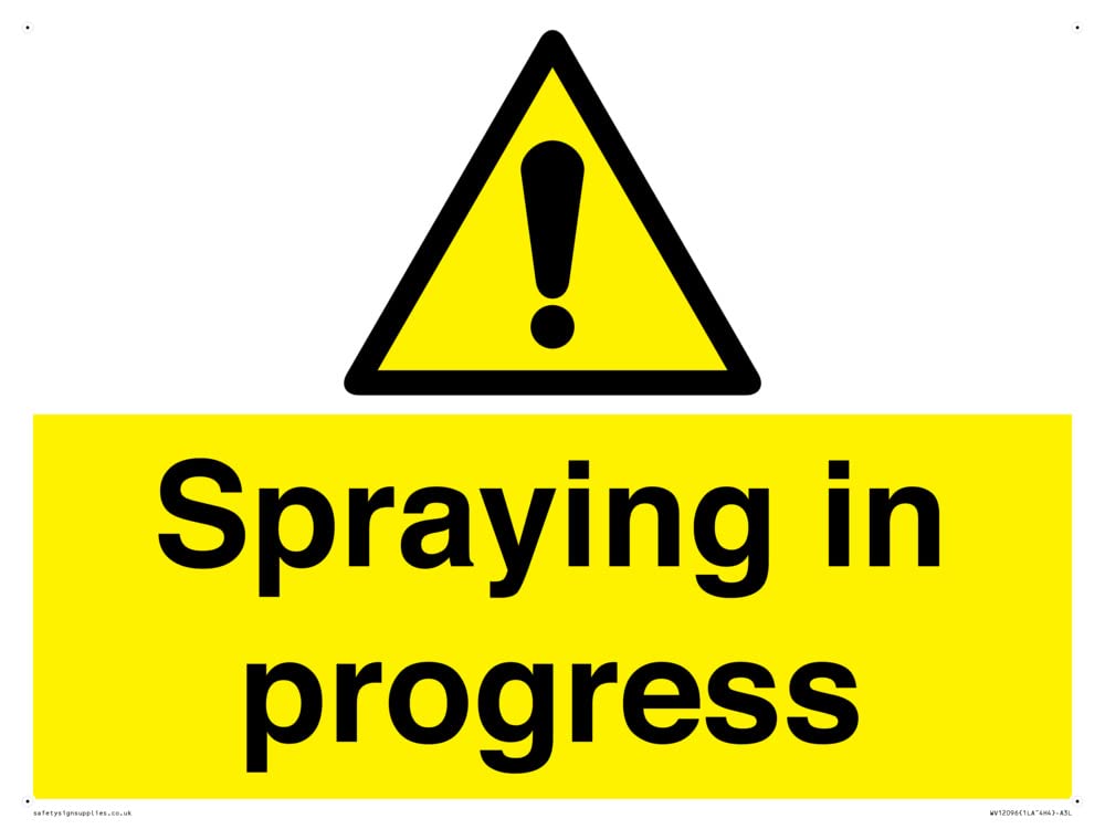 Spraying in progress Sign - 400x300mm - A3L