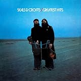 Seals & Crofts Greatest Hits