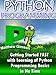 Python Programming: Getting started FAST With Learning of Python Programming Basics in No Time (Programming is Easy Book 3) by Matthew Gimson