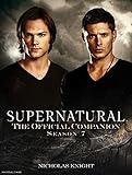 Supernatural: The Official Companion Season 7 by 