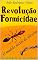 Livro Revolução Formicidae: O modelo social de sucesso