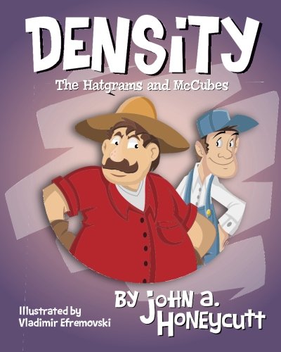 Density: The Hatgrams and McCubes: Another Hare-Brain Science Tale