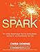 The Spark: The 28-Day Breakthrough Plan for Losing Weight, Getting Fit, and Transforming Your Life
