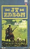 "Bullwhip Breed" av J. T. Edson