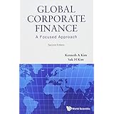 Global Corporate Finance: A Focused Approach (2nd Edition)