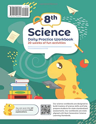 8th Grade Science: Daily Practice Workbook | 20 Weeks of Fun Activities (Physical, Life, Earth and Space Science, Engineering | Video Explanations Included | 200+ Pages Workbook) 8th Grade Science: Daily Practice Workbook | 20 Weeks of Fun Activities (Physical, Life, Earth and Space Science, Engineering | Video Explanations Included | 200+ Pages Workbook) Paperback