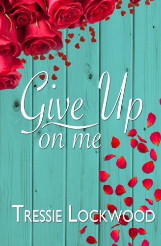 Give Up On Me