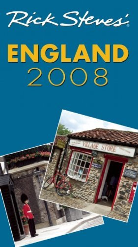 Rick Steves' England 2008 by Rick Steves