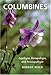 Columbines: Aquilegia, Paraquilegia, and Semiaquilegia by Robert Nold