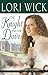 The Knight and the Dove (Kensington Chronicles Book 4) by Lori Wick