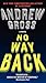 No Way Back: A Novel