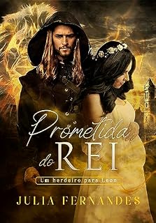 Livro Prometida do Rei: Um herdeiro para Leon