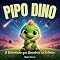 Livro Pipo Dino: O Dinossauro que Descobriu as Estrelas (As Aventuras do Pipo Dino)