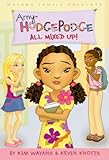 All Mixed Up! (Amy Hodgepodge (Prebound))